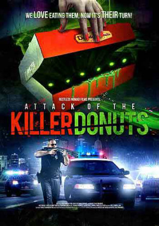 Attack Of The Killer Donuts 2016 BRRip 850Mb Hindi Dual Audio 720p Watch Online Full Movie Download bolly4u Attack Of The Killer Donuts 2016 BRRip 850Mb Hindi Dual Audio 720p Watch Online Full Movie Download bolly4u