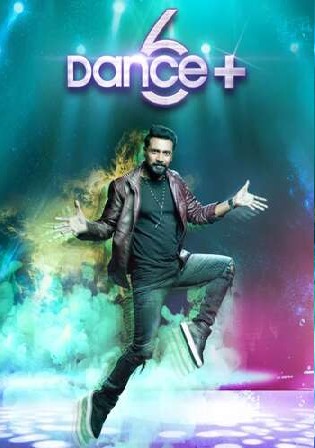 Dance Plus 6 HDTV 480p 180Mb 22 September 2021