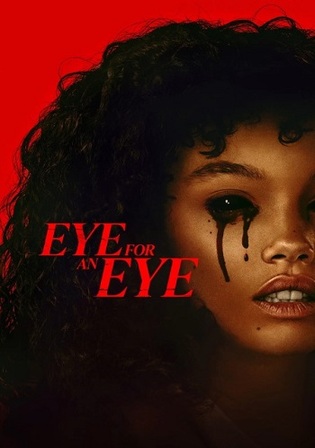 Eye For An Eye 2025 WEB-DL Hindi Dual Audio ORG Full Movie Download 1080p | 720p | 480p